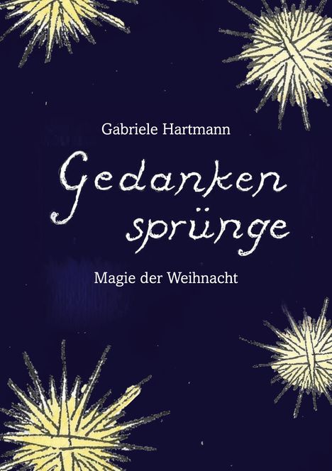 Gedankensprünge, Gabriele Hartmann, Magie der Weihnacht. Illustration mit gelben Sternen auf dunkelblauem Hintergrund.