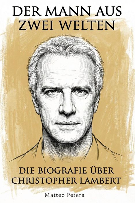 "Der Mann aus zwei Welten. Die Biografie über Christopher Lambert. Matteo Peters." Schwarz-weiß Porträtzeichnung.