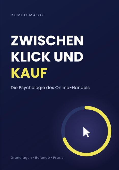 Titel: "Zwischen Klick und Kauf". Untertitel: "Die Psychologie des Online-Handels". Kreisdiagramm mit Pfeil.