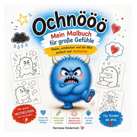 "Ochnööö - Mein Malbuch für große Gefühle" zeigt ein wütendes, blaues Monster, umgeben von Illustrationen kleinerer Monster und Symbolen.