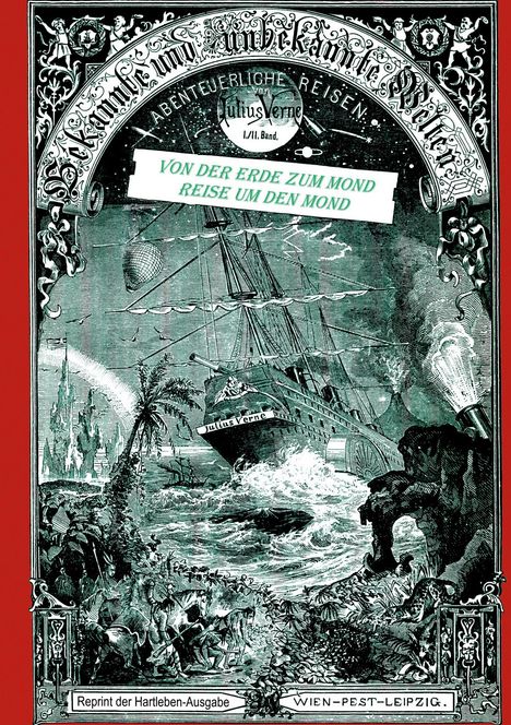 "Von der Erde zum Mond, Reise um den Mond," Illustration mit Drachen, Schiff und exotischer Landschaft.