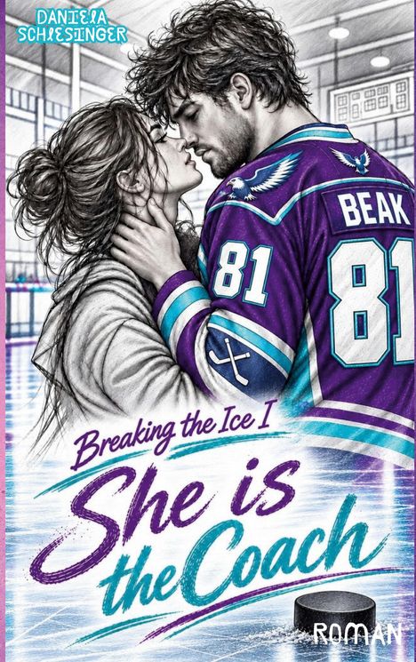 "Breaking the Ice I: She is the Coach" steht in geschwungenen Buchstaben. Ein Paar umarmt sich leidenschaftlich.