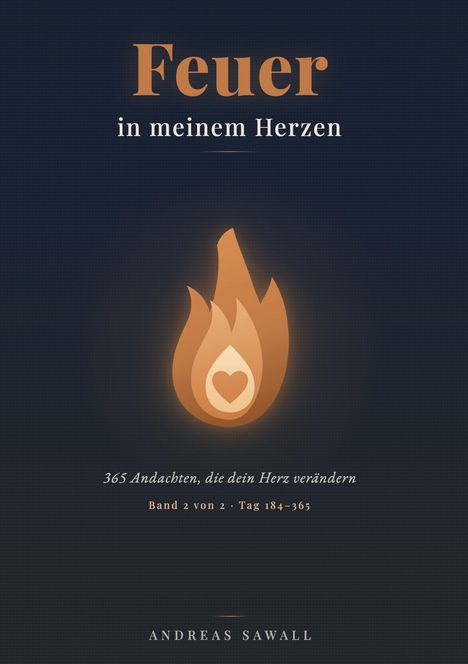 „Feuer in meinem Herzen“, „365 Andachten, die dein Herz verändern“, Illustration einer Flamme mit Herz.