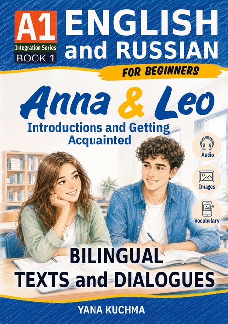 A1 ENGLISH and RUSSIAN for Beginners. Anna & Leo. Bilingual Texts and Dialogues. Illustration: Zwei Personen am Tisch.
