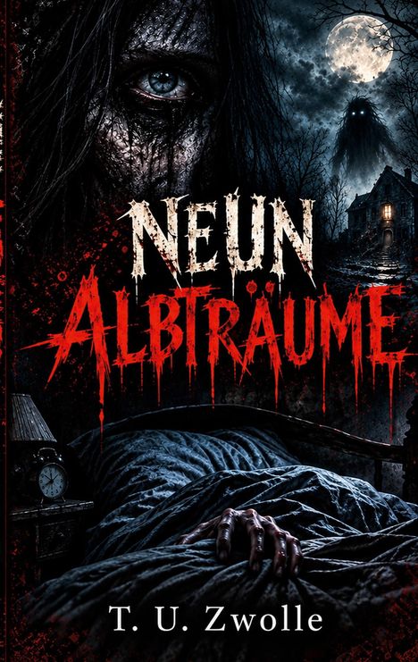 "NEUN ALBTRÄUME" in angsteinflößender Schrift, dunkles Szenario mit gruseligem Gesicht, Haus bei Vollmond, knorrige Bäume.