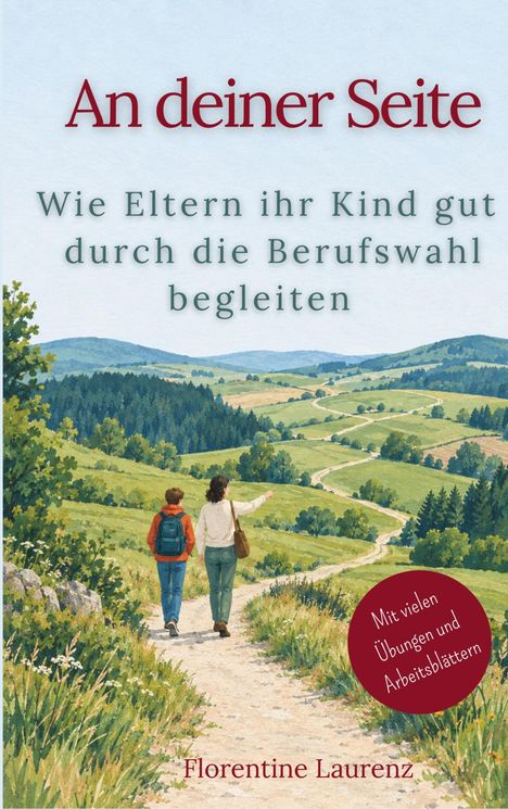 Text: „An deiner Seite: Wie Eltern ihr Kind gut durch die Berufswahl begleiten.“ Illustration: Zwei Personen wandern.