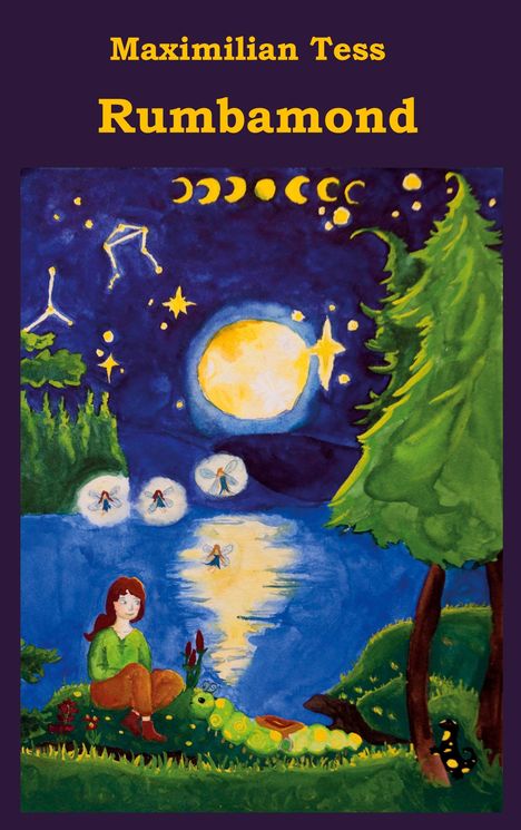 Titel: "Rumbamond" von Maximilian Tess. Eine zauberhafte, nächtliche Szene am See, mit Feen und einer Person auf einer Wiese.