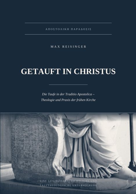 GETAUFT IN CHRISTUS. Unten Statue mit steinernem Löwenmotiv und Faltenwurf. Titel in Weiß auf dunklem Hintergrund.