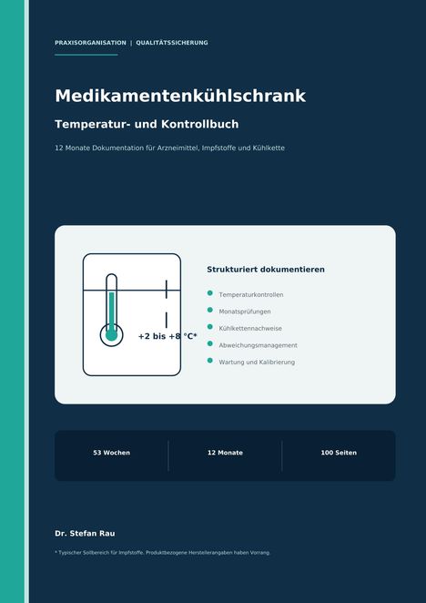 „Medikamentenkühlschrank Temperatur- und Kontrollbuch.“ Illustration: Thermometer bei +2 bis +8°C.