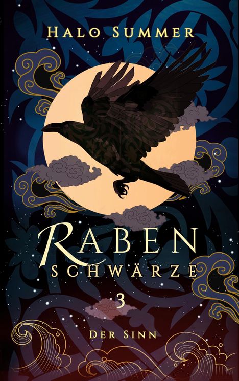 Text: "HALO SUMMER", "RABENSCHWARZE 3 DER SINN". Eine Illustration mit einem Raben vor einem leuchtenden Mond.