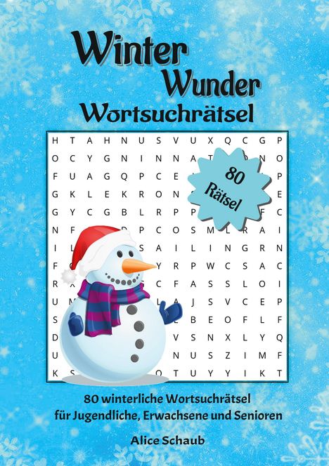 „Winter Wunder Wortsuchrätsel“, 80 Rätsel. Ein Schneemann mit Schal und Mütze vor einem Wortsuchrätsel.