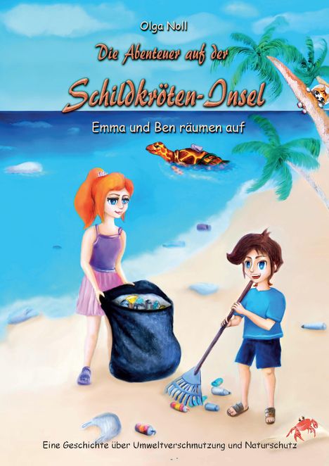 Titel: „Die Abenteuer auf der Schildkröten-Insel“. Emma und Ben säubern Strand; tropische Kulisse mit Palmen und Meer.