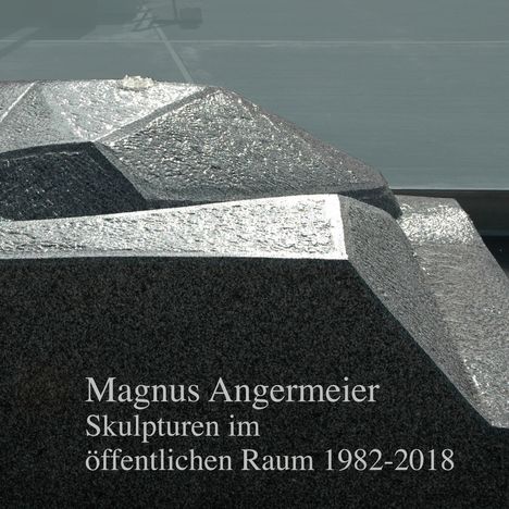 Magnus Angermeier, Skulpturen im öffentlichen Raum 1982-2018. Glänzende abstrakte Skulptur mit geometrischen Formen.