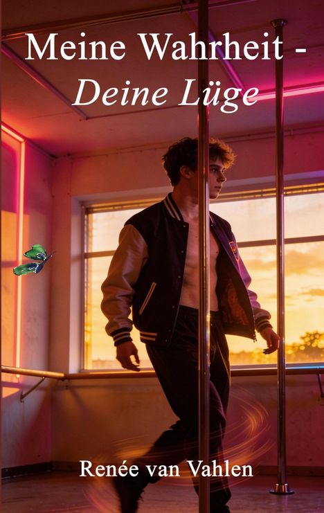 „Meine Wahrheit - Deine Lüge“ und „Renée van Vahlen“. Ein Mann in Jacke steht nahe einer Stange in einem Raum mit Neonlichtern.