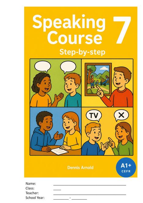 "Speaking Course 7 Step-by-step." Illustration von Personen im Gespräch. Sprechblasen, TV und Kreuz-Symbol. A1+ CEFR.