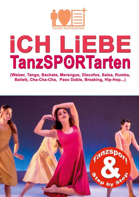 "Ich liebe Tanzsportarten" in großen Buchstaben. Tänzerinnen in farbenfrohen Kleidern im Hintergrund.