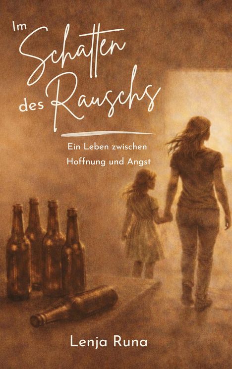 „Im Schatten des Rauschs: Ein Leben zwischen Hoffnung und Angst“. Zwei Personen, Flaschen im Vordergrund.