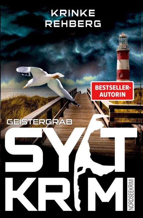 Oben steht "KRINKE REHBERG". Darunter "GEISTERGRAB", "SYLT KRIMI". Eine Möwe fliegt vor einem Leuchtturm über Dünen.