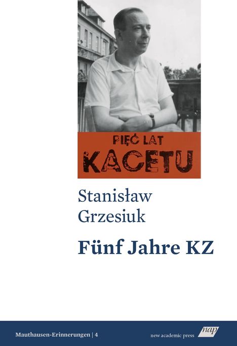 Stanislaw Grzesiuk: Fünf Jahre KZ, Buch