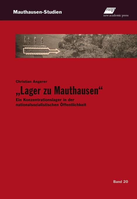Christian Angerer: "Lager zu Mauthausen", Buch