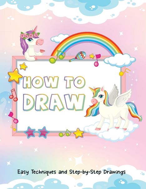 Bridgette Colucci: Colucci, B: How to Draw - Easy Techniques and Step-by-Step D, Buch