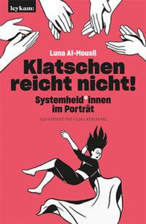 Luna Al-Mousli: Al-Mousli, L: Klatschen reicht nicht!, Buch