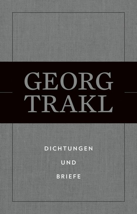 Georg Trakl: Dichtungen und Briefe, Buch