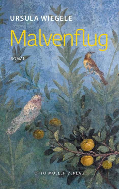 Ursula Wiegele: Malvenflug, Buch