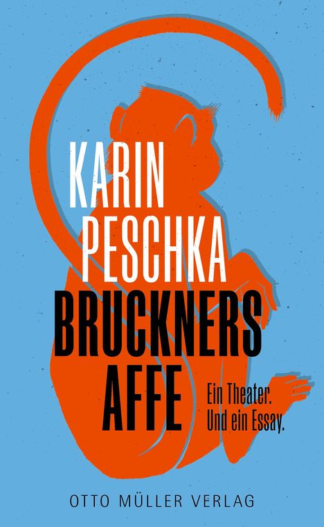 Karin Peschka: Bruckners Affe, Buch