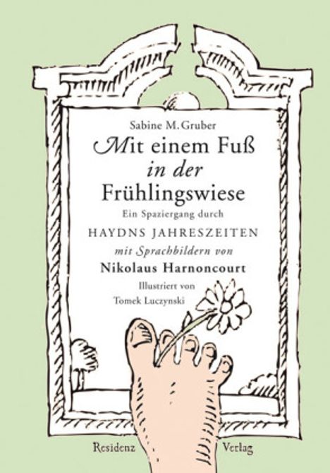 Sabine M. Gruber: Mit einem Fuß in der Frühlingswiese, Buch