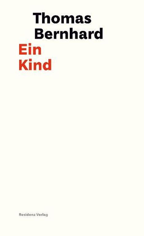 Thomas Bernhard: Ein Kind, Buch