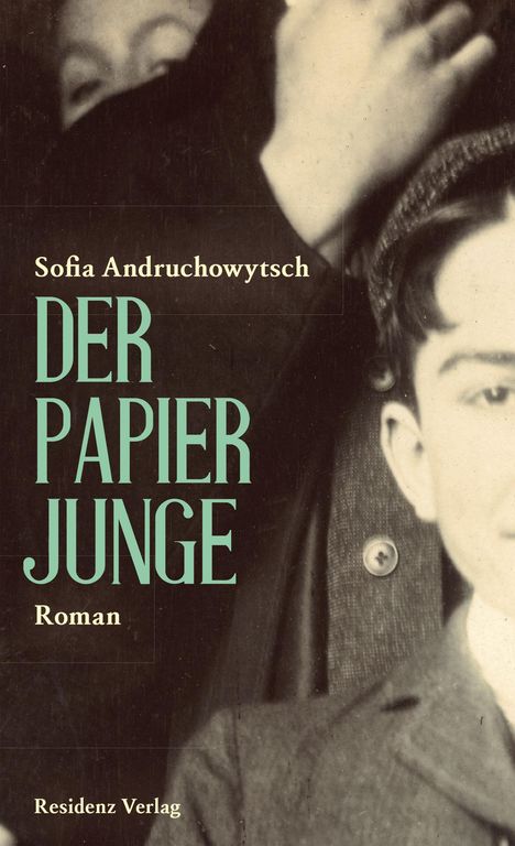 Sofia Andruchowytsch: Der Papierjunge, Buch