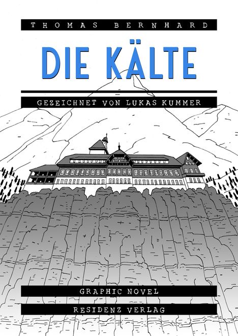 Thomas Bernhard: Die Kälte, Buch