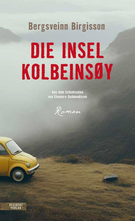 Bergsveinn Birgisson: Die Insel Kolbeinsøy, Buch