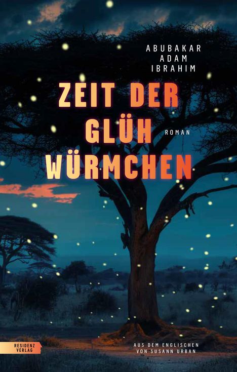 Abubakar Adam Ibrahim: Zeit der Glühwürmchen, Buch