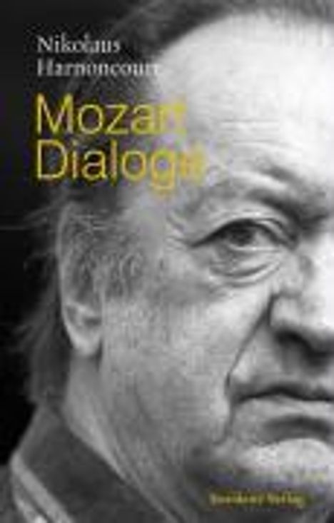Nikolaus Harnoncourt: Mozart-Dialoge, Buch