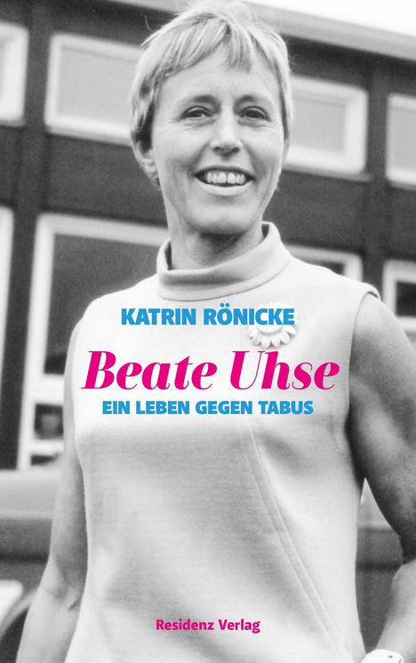 Katrin Rönicke: Beate Uhse, Buch
