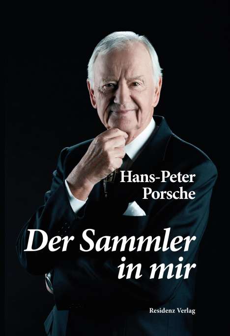 Hans-Peter Porsche: Der Sammler in mir, Buch