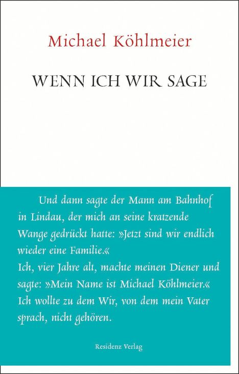 Michael Köhlmeier: Wenn ich wir sage, Buch