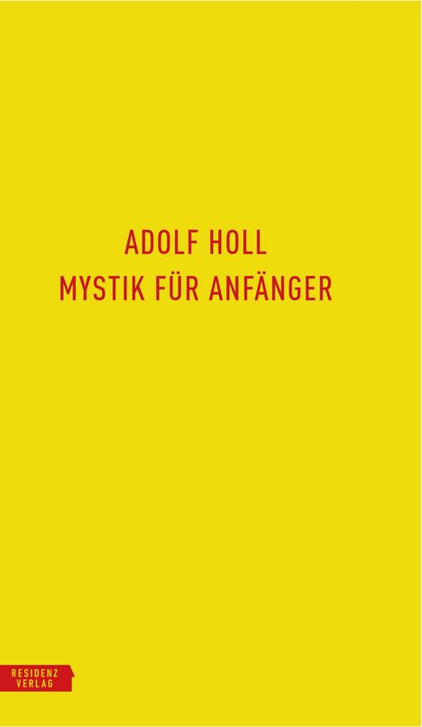 Adolf Holl: Mystik für Anfänger, Buch