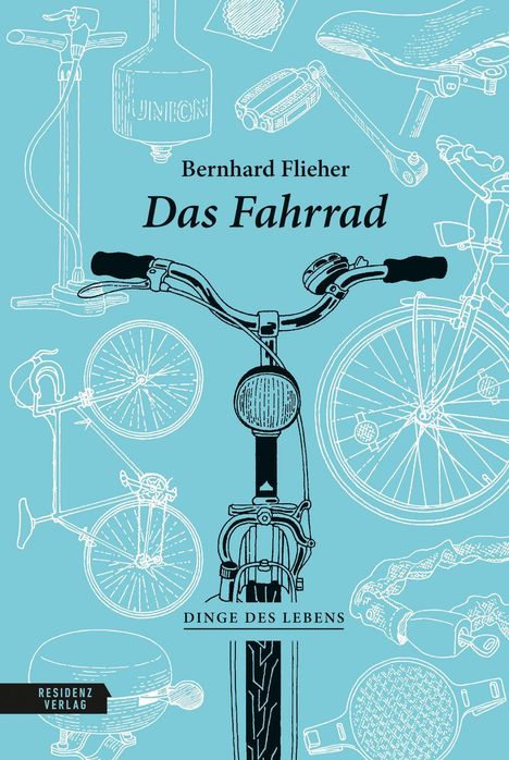 Bernhard Flieher: Das Fahrrad, Buch