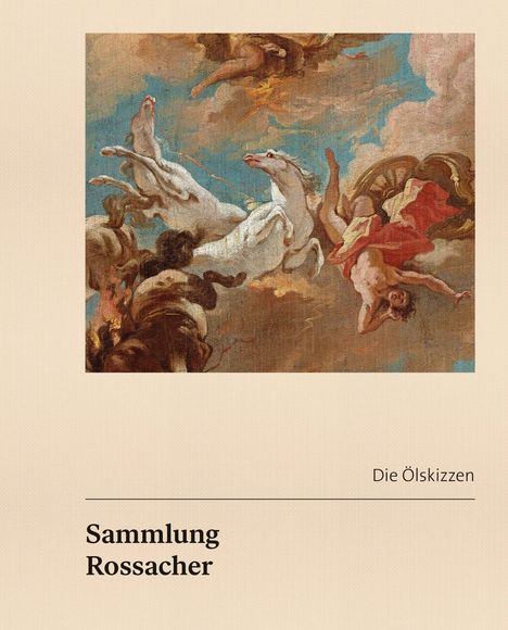 Text: "Sammlung Rossacher - Die Ölskizzen". Darstellung: Klassische Szene mit fallendem Mann und Pferden in dynamischer Pose.