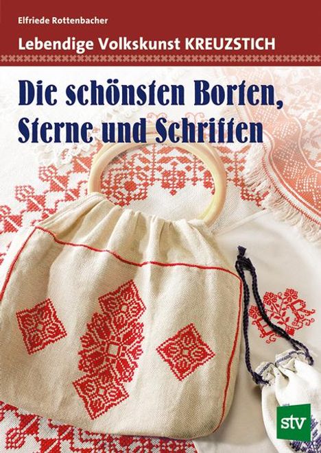 Elfriede Rottenbacher: Lebendige Volkskunst Kreuzstich, Buch