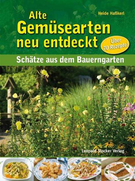 Heide Hasskerl: Alte Gemüsearten neu entdeckt, Buch