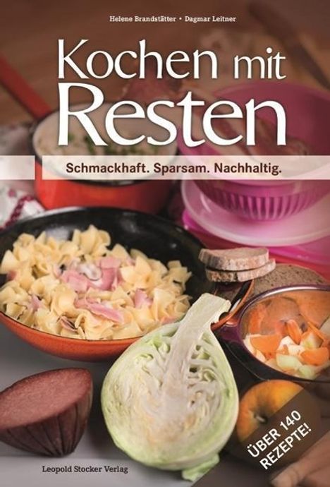 Helene Brandstätter: Brandstätter, H: Kochen mit Resten, Buch