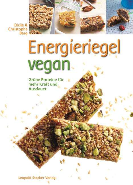 Cécile Berg: Berg, C: Energieriegel vegan, Buch