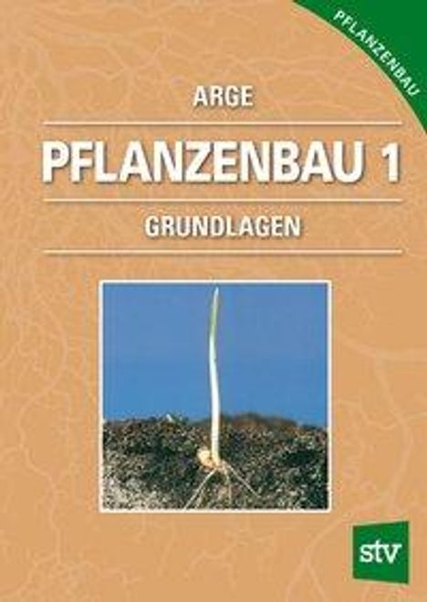 Arge: Arge: Pflanzenbau I, Buch