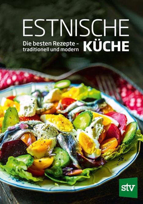 Estonisch Food Academy: Estnische Küche, Buch