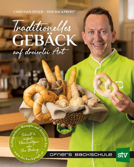 Christian Ofner: Traditionelles Gebäck auf dreierlei Art, Buch