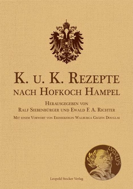 K. u. K. Rezepte nach Hofkoch Hampel, Buch